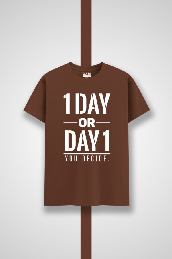 One Day Motivational Round Neck T-shirt
