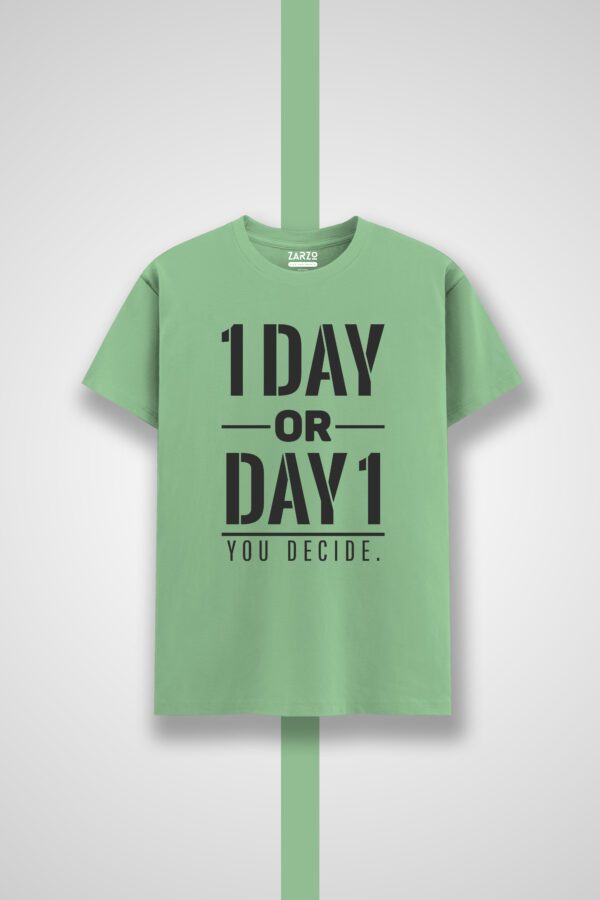 One Day Motivational Round Neck T-shirt